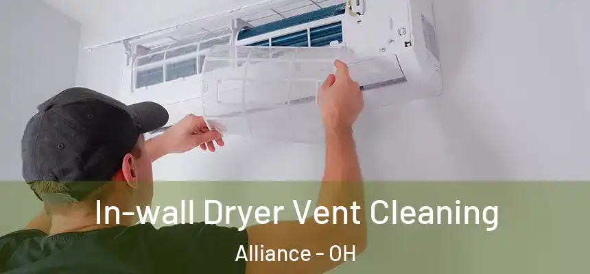  In-wall Dryer Vent Cleaning Alliance - OH
