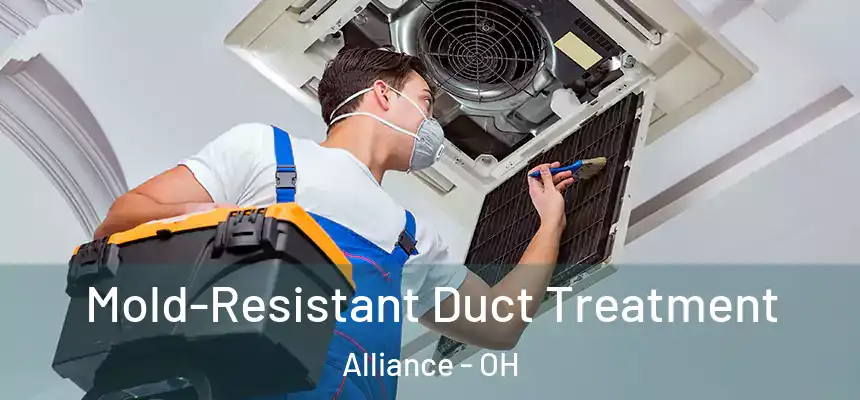  Mold-Resistant Duct Treatment Alliance - OH
